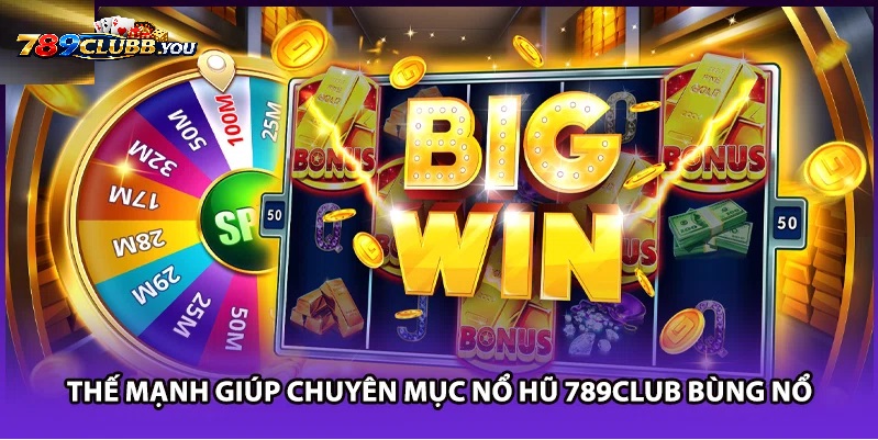 Điểm Mặt Các Tựa Game Nổ Hũ Hot Nhất Tại 789Club
