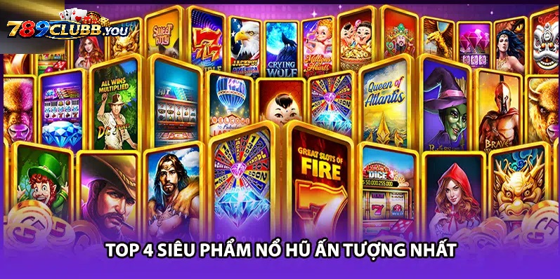 Bí Kíp & Chiến Thuật Săn Hũ Bất Bại Tại 789Club